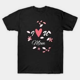 Happy Mothers Day T-Shirt